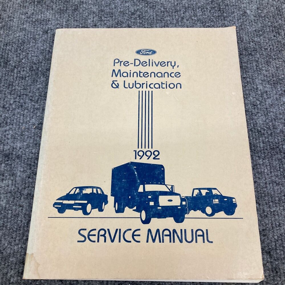 Ford Pre-Delivery Maintenance & Lubrication Service Manual 1992